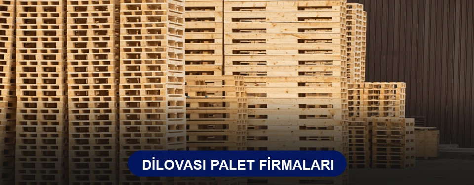 Dilovası Ahşap Palet